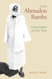 Shaykh Ahmadou Bamba: Un Pacificador para Nuestro Tiempo
